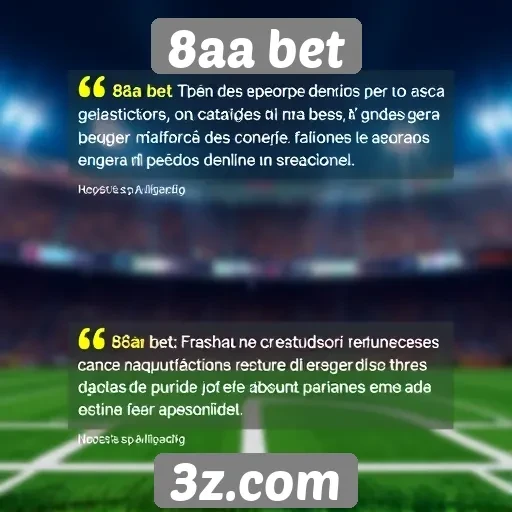Avaliações de usuários sobre a experiência no 8aa bet